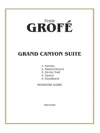 グランド・キャニオン組曲（ファーディ・グローフェ）【Grand Canyon Suite】