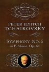 交響曲第5番・ホ短調・Op.64（ピョートル・チャイコフスキー）【Symphony No. 5 in E Minor: Op. 64】