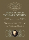 交響曲第4番・ヘ短調・Op.36（ピョートル・チャイコフスキー）【Symphony No. 4 in F Minor: Opus 36】