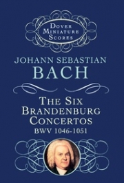 6つのブランデンブルク協奏曲 (バッハ)（スタディスコア）【The Six Brandenburg Concertos】