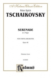 セレナーデ・Op.48（ピョートル・チャイコフスキー）【Serenade for String Orchestra, Opus 48】