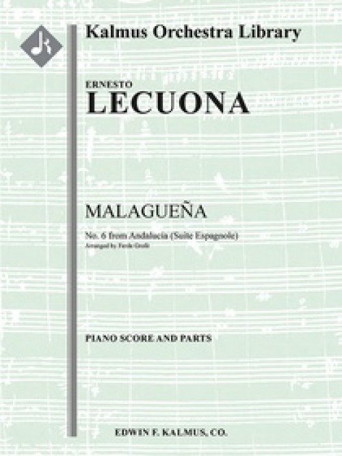 マラゲーニャ「スペイン組曲・アンダルシア」より　(エルネスト・レクオーナ)（スコアのみ）【Andalucia Suite: No. 6 Malaguena】