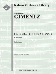 間奏曲「ルイス・アロンソの結婚式」より  (ヘロニモ・ヒメネス)【La Boda de Luis Alonso: 4. Intermedio】