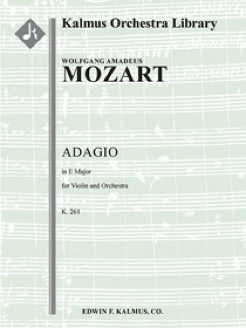 アダージョ・ト長調・K.261  (モーツァルト)（スコアのみ）【Adagio in E Major, K. 261】