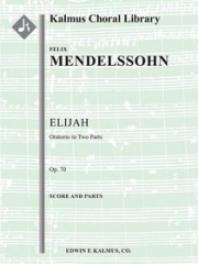 エリヤ・Op.70  (フェリックス・メンデルスゾーン)【Elijah (Elias), Op. 70】