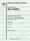 王宮の花火の音楽  (ヘンデル)【Music for the Royal Fireworks, HWV 351】