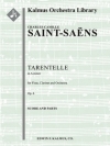 タランテラ・イ短調・Op.6（カミーユ・サン＝サーンス)【Tarentelle in A minor for Flute, Clarinet and Orchestra, O】