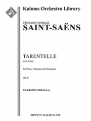 タランテラ・イ短調・Op.6（カミーユ・サン＝サーンス)（クラリネット）【Tarentelle in A minor for Flute, Clarinet and Orchestra, O】