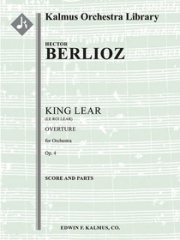 「リア王」序曲（エクトル・ベルリオーズ）【Le Roi Lear (King Lear) Overture, Op. 4】