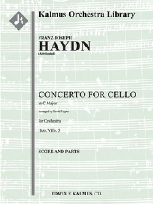 チェロ交響曲・ハ長調・Hob.VIIb: 5（フランツ・ヨーゼフ・ハイドン)（スコアのみ）【Concerto for Cello in C, Hob.VIIb: 5】