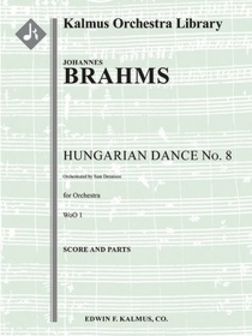 ハンガリー舞曲第8番（ヨハネス・ブラームス)（スコアのみ）【Hungarian Dance No. 8, WoO 1】