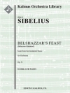ベルシャザールの饗宴・Op.51（ジャン・シベリウス)【Belsazars Gaestabud, Suite from the Incidental Music, Op. 】
