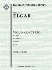 ヴァイオリン協奏曲・ロ短調・Op.61（エドワード・エルガー）【Violin Concerto in B minor, Op. 61】