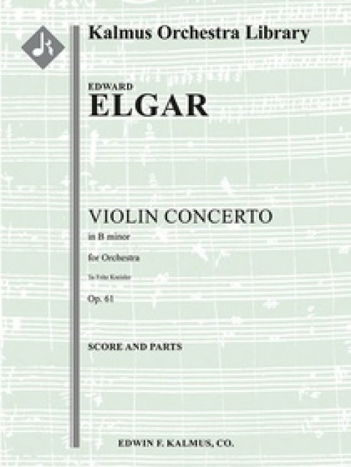 ヴァイオリン協奏曲・ロ短調・Op.61（エドワード・エルガー）（スコアのみ）【Violin Concerto in B minor, Op. 61】