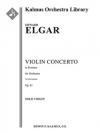 ヴァイオリン協奏曲・ロ短調・Op.61（エドワード・エルガー）（ヴァイオリン）【Violin Concerto in B minor, Op. 61】