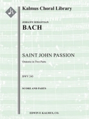 ヨハネ受難曲・BWV 245 （バッハ）【Saint John Passion, BWV 245】