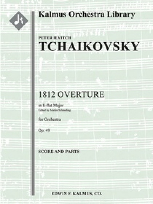 「1812」序曲（ピョートル・チャイコフスキー）（スコアのみ）【1812 Overture, Op. 49】