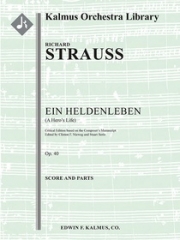 英雄の生涯・Op.40 (リヒャルト・シュトラウス)【Ein Heldenleben (A Hero's Life), Op. 40】