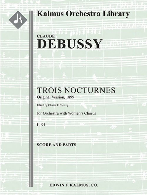 3つの夜想曲（クロード・ドビュッシー)（スコアのみ）【Trois Nocturnes, L. 91】