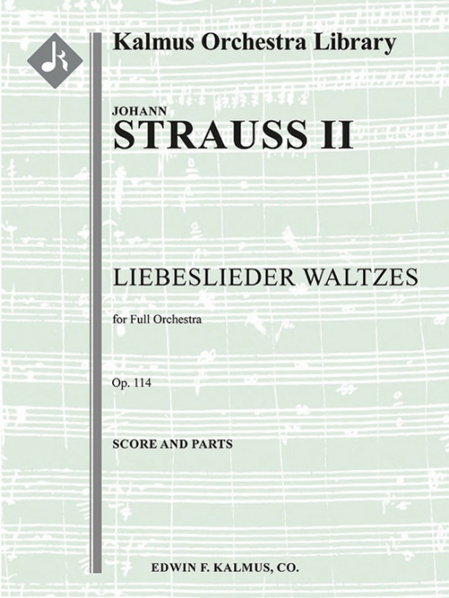 ワルツ「愛の歌」（ヨハン・シュトラウス2世）（スコアのみ）【Liebeslieder Walzer (Waltzes), Op. 114】