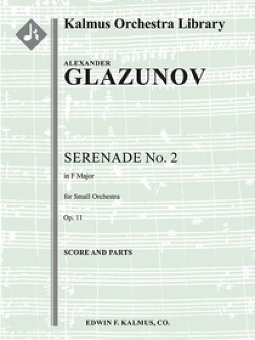 交響曲第2番・ヘ長調・Op.11（アレクサンドル・グラズノフ）（スコアのみ）【Serenade No. 2 in F Major, Op. 11】