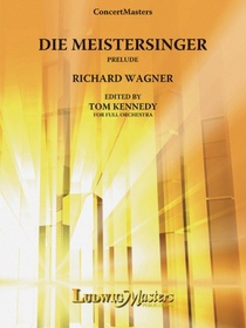 前奏曲「ニュルンベルクのマイスタージンガー」より (リヒャルト・ワーグナー)（スコアのみ）【Die Meistersinger von Nuerenburg: Prelude】