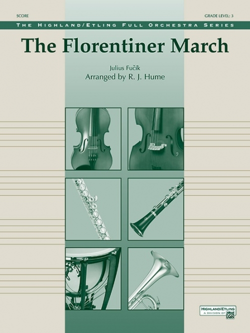 フローレンティナー・マーチ（ユリウス・フチーク）（スコアのみ）【The Florentiner March】