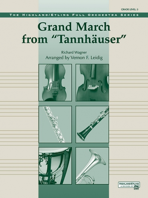 タンホイザー大行進曲（リヒャルト・ワーグナー）（スコアのみ）【Grand March from Tannhäuser】