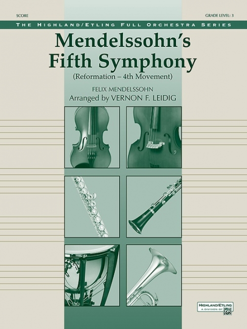 交響曲第5番「宗教改革」第四楽章（フェリックス・メンデルスゾーン）（スコアのみ）【Mendelssohn's 5th Symphony "Reformation," 4th Movement】