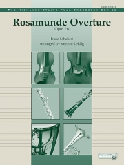 「ロザムンデ」序曲（フランツ・シューベルト）【Rosamunde Overture, Opus 26】
