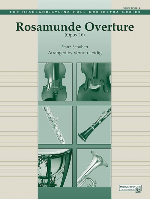 「ロザムンデ」序曲（フランツ・シューベルト）（スコアのみ）【Rosamunde Overture, Opus 26】