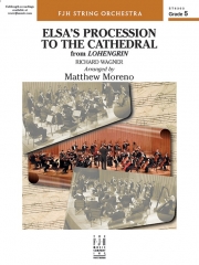 エルザの大聖堂への行列 (リヒャルト・ワーグナー)【Elsa's Procession to the Cathedral】