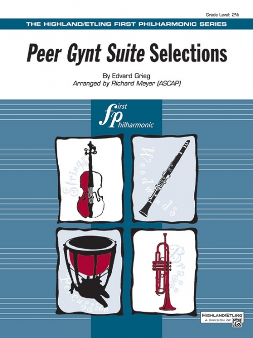 「ペール・ギュント組曲」セレクション（エドヴァルド・グリーグ）（スコアのみ）【Peer Gynt Suite Selections】