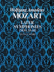 最後の交響曲第35番 - 第41番  (モーツァルト)（スタディスコア）【Later Symphonies (Nos. 35-41)】