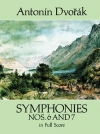 交響曲第6&7番（アントニン・ドヴォルザーク）（スタディスコア）【Symphonies Nos. 6 and 7】