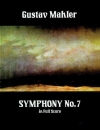 交響曲第7番（グスタフ・マーラー）（スタディスコア）【Symphony No. 7】