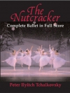 くるみ割り人形  (ピョートル・チャイコフスキー)（スタディスコア）【The Nutcracker: Complete Ballet】