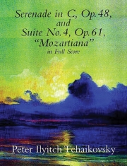 セレナーデ・ハ長調・Op.48＆組曲・No.4・Op.61  (ピョートル・チャイコフスキー)（スタディスコア）【Serenade in C, Op. 48, & Suite No. 4, Op. 61】