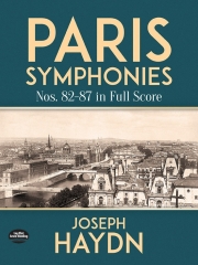 パリ交響曲第82-87番  (フランツ・ヨーゼフ・ハイドン)（スタディスコア）【Paris Symphonies Nos. 82-87】