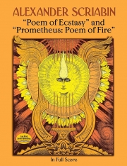 法悦の詩 & プロメテウス : 火の詩（アレクサンドル・スクリャービン）（スタディスコア）【Poem of Ecstasy and Prometheus: Poem of Fire】