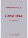 カヴァティーナ（バーバラ・コルブ）（ヴァイオリン）【Cavatina】