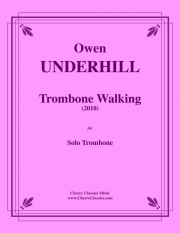 トロンボーン・ウォーキング（オーウェン・アンダーヒル）（トロンボーン）【Trombone Walking】