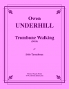 トロンボーン・ウォーキング（オーウェン・アンダーヒル）（トロンボーン）【Trombone Walking】
