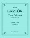3つの民謡「チーク県」より（ベラ・バルトーク）（トロンボーン+ピアノ）【Three Folksongs】