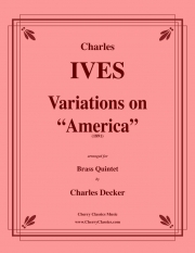 アメリカ変奏曲（チャールズ・アイヴズ）（金管五重奏）【Variations On America】