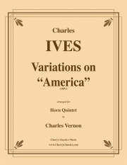 アメリカ変奏曲（チャールズ・アイヴズ）（ホルン五重奏）【Variations On America】