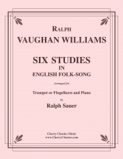 イギリス民謡による6つの練習曲（レイフ・ヴォーン・ウィリアムズ）（トランペット+ピアノ）【Six Studies in English Folksong】