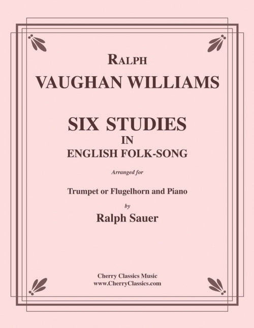 イギリス民謡による6つの練習曲（レイフ・ヴォーン・ウィリアムズ）（フリューゲルホルン+ピアノ）【Six Studies in English Folksong】