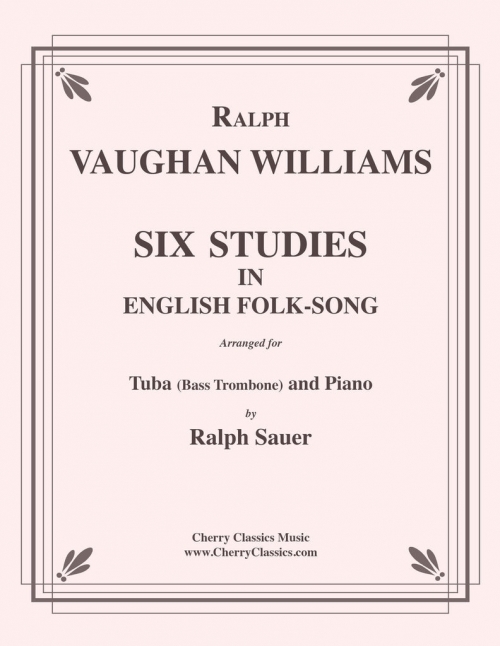 イギリス民謡による6つの練習曲（レイフ・ヴォーン・ウィリアムズ）（バストロンボーン+ピアノ）【Six Studies in English Folksong】