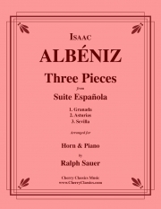 3つの小品「スペイン組曲」より（イサーク・アルベニス）（ホルン+ピアノ）【Three Pieces from Suite Espanola】